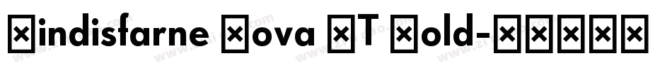 Lindisfarne Nova BT Bold字体转换